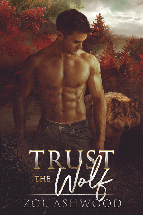 Trust the Wolf by Zoe Ashwood (Shift #1)