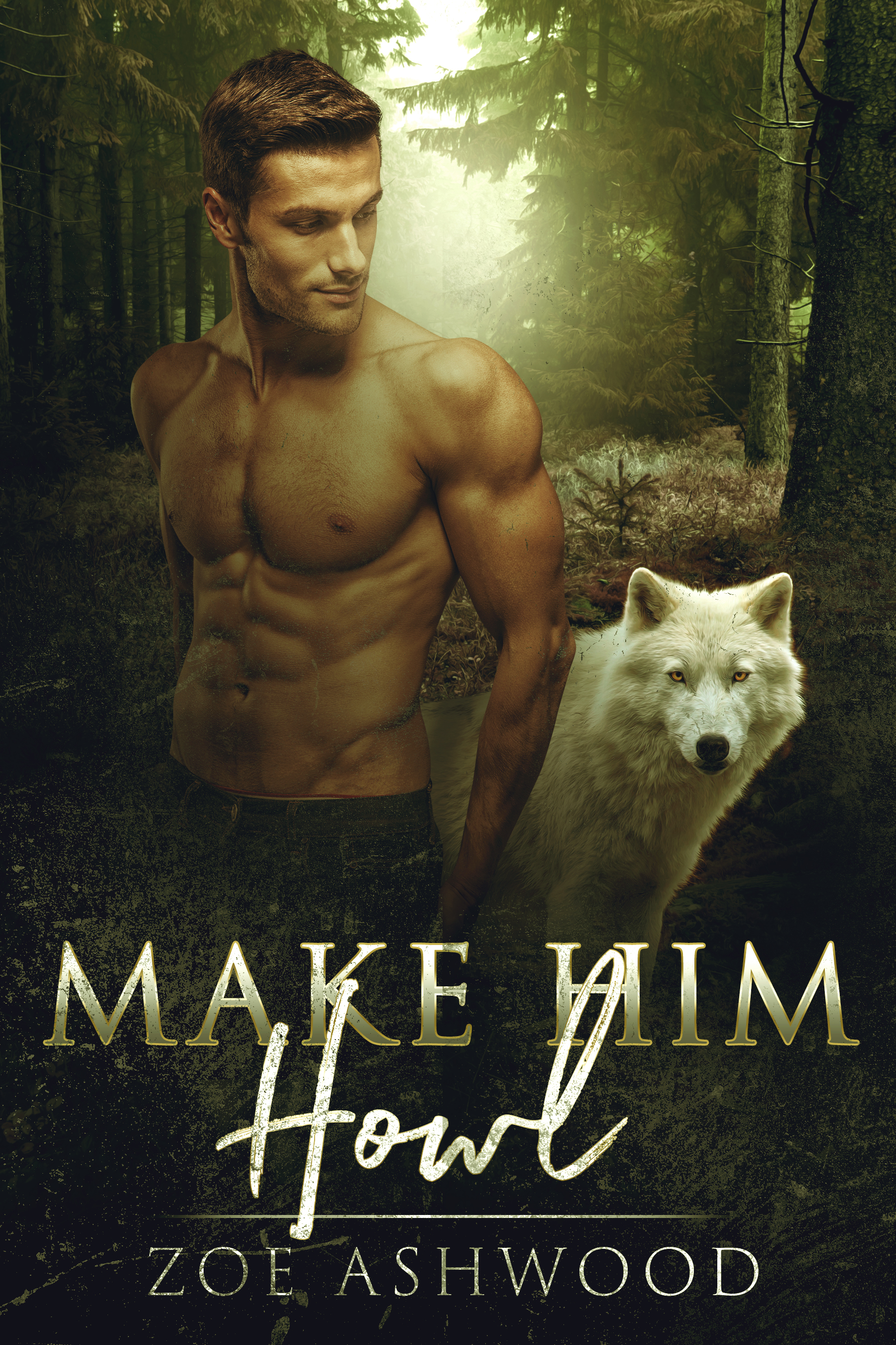 Make Him Howl by Zoe Ashwood