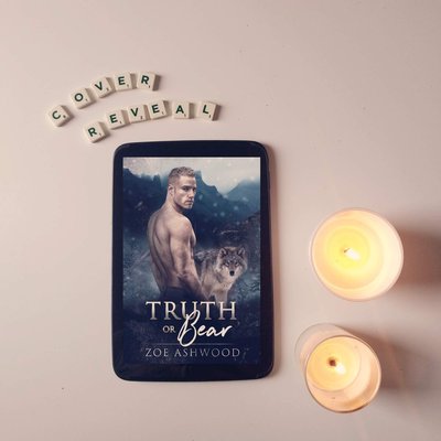 Cover Reveal + Chapter One of Truth or Bear