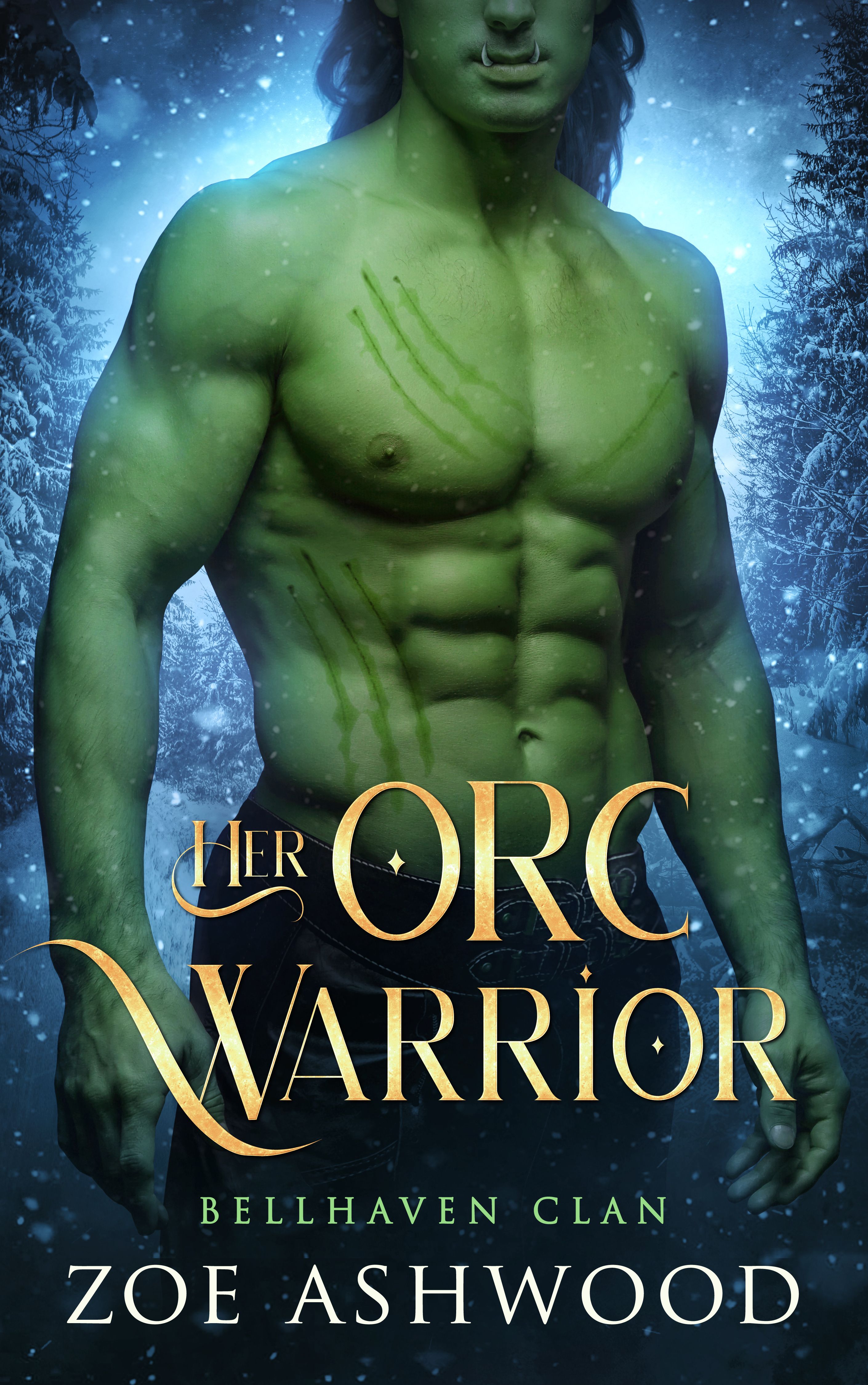 Her Orc Warrior - Bellhaven Clan - Zoe Ashwood - A Monster Fantasy Romance